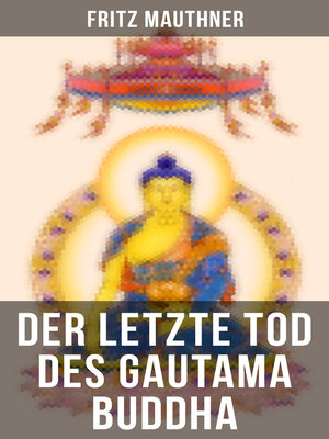 cover image of Der letzte Tod des Gautama Buddha